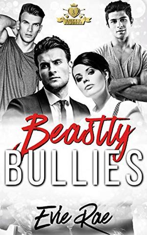 Beastly Bullies (Loved By Three #7)