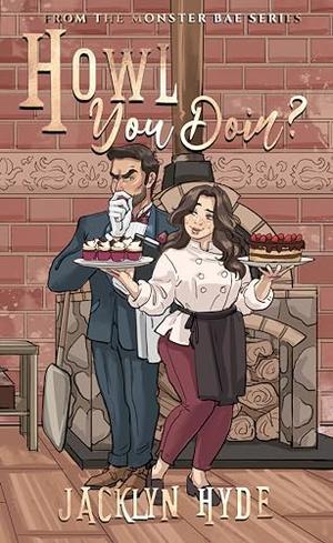 Howl You Doin? by Jacklyn Hyde