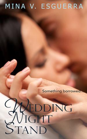 Wedding Night Stand (Chic Manila #6.5)