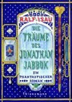 Die Träume des Jonathan Jabbok (Neschan-Trilogie #1)