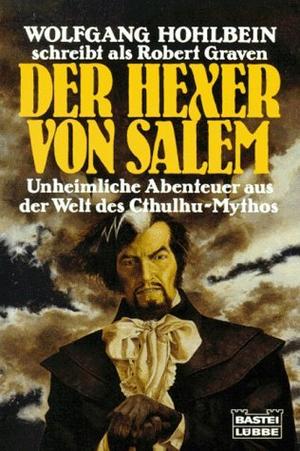 Der Hexer von Salem by Wolfgang Hohlbein, Robert Craven