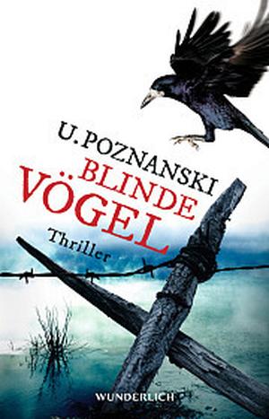 Blinde Vögel by Ursula Poznanski