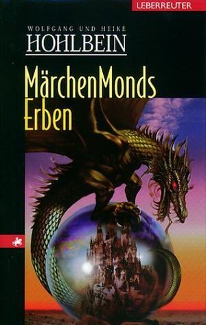 Märchenmonds Erben (Märchenmond #3)