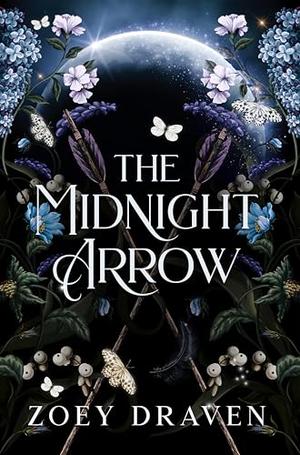 The Midnight Arrow by Zoey Draven