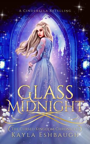 Glass Midnight (The Cursed Kingdom Chronicles #2)