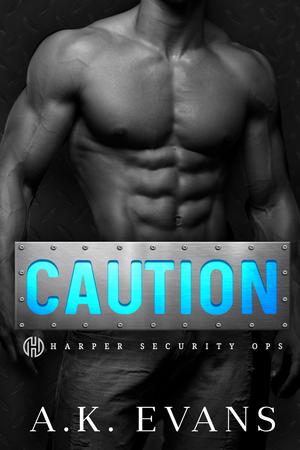 Caution (Harper Security Ops #14)