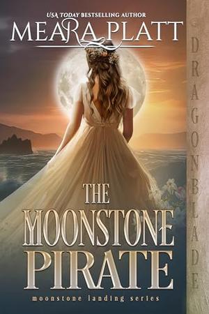 The Moonstone Pirate: A Regency Historical Romance by Meara Platt