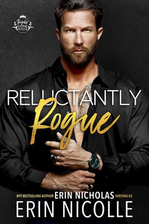 Reluctantly Rogue (Royals Gone Rogue #2)