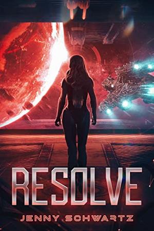 Resolve by Jenny Schwartz