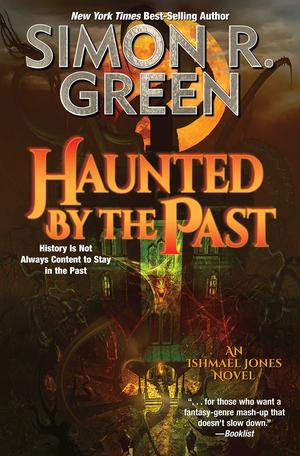 Haunted by the Past (Ishmael Jones #11)