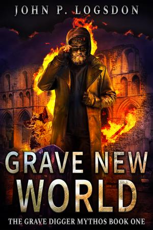 Grave New World by John P. Logsdon