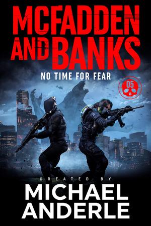 No Time For Fear (McFadden and Banks #5)