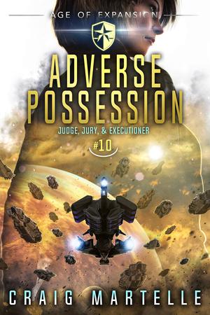 Adverse Possession (Judge, Jury, & Executioner #10)