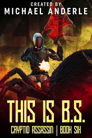 This is B.S. by Michael Anderle