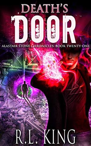 Death's Door (Alastair Stone Chronicles #21)