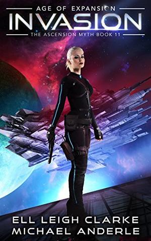 Invasion (Age of Expansion: The Ascension Myth #11)