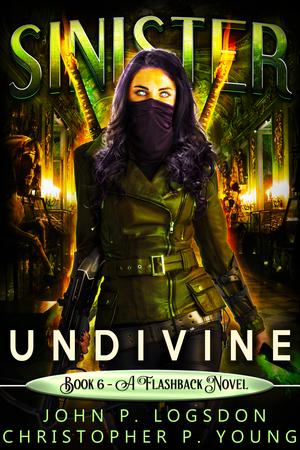 Sinister: Undivine (Black Ops Paranormal Police Department #6)