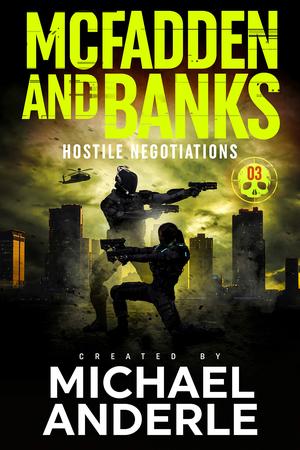 Hostile Negotiations by Michael Anderle