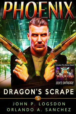 Dragon's Scrape by John P. Logsdon, Orlando A. Sanchez