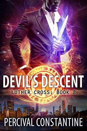 Devil's Descent: A Dark Crossroads Urban Fantasy by Percival Constantine