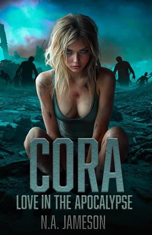 Cora by N.A. Jameson