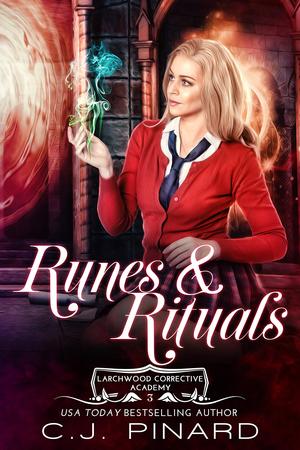 Runes & Rituals by C.J. Pinard