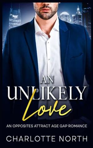 An Unlikely Love by Charlotte North