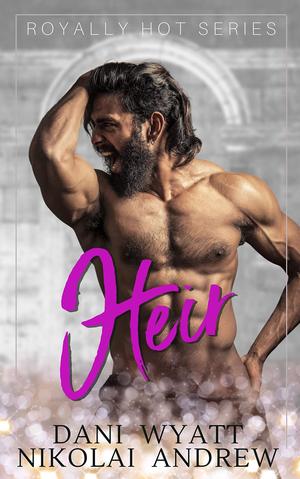 Heir (Royally Hot #4)