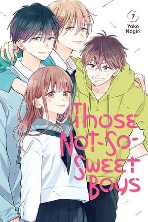 Those Not-So-Sweet Boys, Vol. 7 (甘くない彼らの日常は。 [Amakunai Karera no Nichijō wa.] #7)
