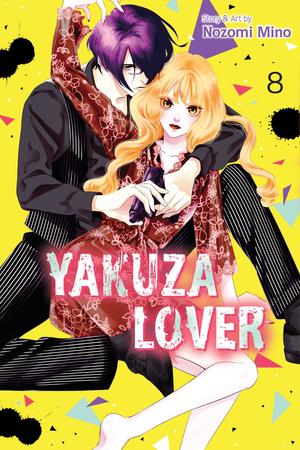 Yakuza Lover, Vol. 8 (恋と弾丸 [Koi to Dangan] #8)
