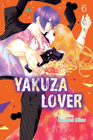 Yakuza Lover, Vol. 6 (恋と弾丸 [Koi to Dangan] #6)