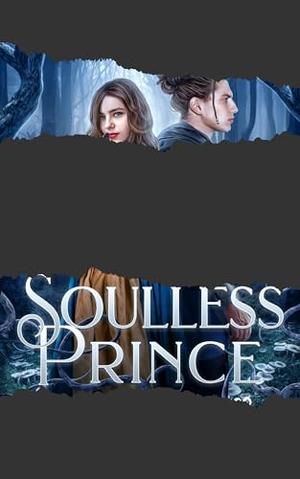The Soulless Prince: A Tam'lin Retelling by Jacque Stevens