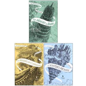 A Winter's Promise / The Missing of Clairdelune / The Memory of Babel by Christelle Dabos