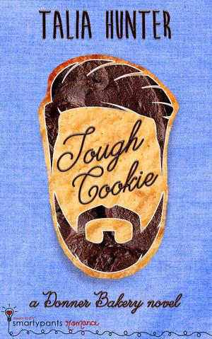 Tough Cookie by Talia Hunter