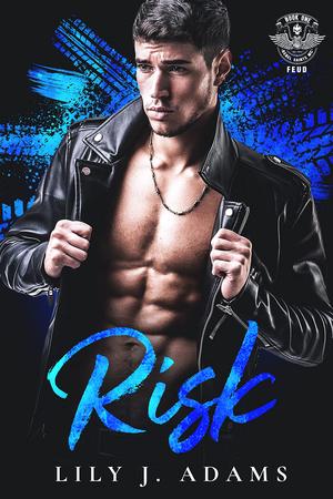 Risk: Rebel Saints MC Feud by Lily J. Adams