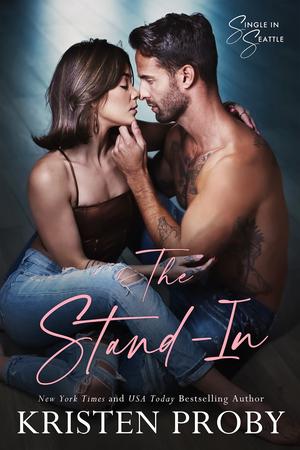 The Stand-In (Single in Seattle #5)