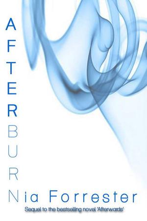Afterburn by Nia Forrester