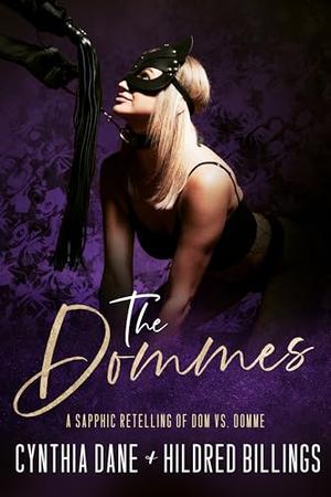 The Dommes by Cynthia Dane, Hildred Billings