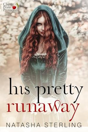 His Pretty Runaway (Cherry Peaks Protectors #8)