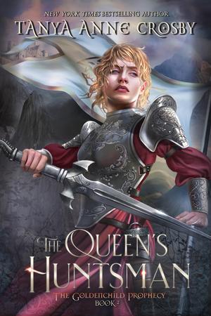 The Queen's Huntsman (The Goldenchild Prophecy #2)