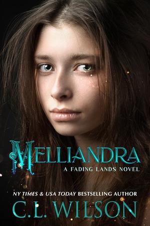 Melliandra by C.L. Wilson