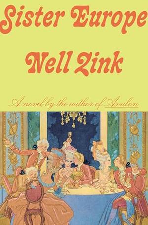 Sister Europe by Nell Zink
