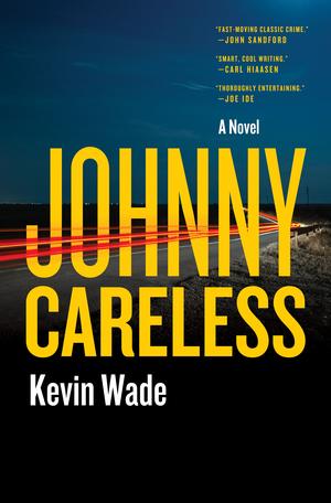 Johnny Careless by Kevin Wade