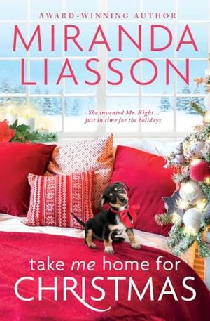 Take Me Home for Christmas by Miranda Liasson