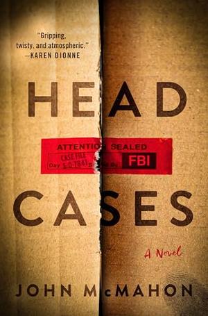 Head Cases by John McMahon