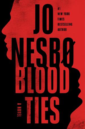 Blood Ties by Jo Nesbø, Robert Ferguson