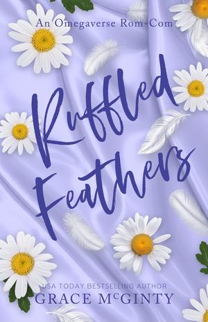 Ruffled Feathers by Grace McGinty