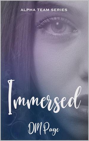 Immersed by D.M. Page