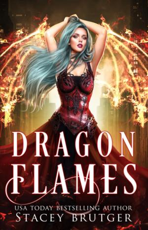 Dragon Flames Novella by Stacey Brutger