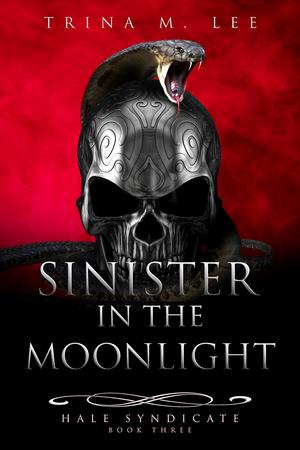 Sinister in the Moonlight by Trina M. Lee